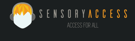  The image features the logo of "Sensory Access," showcasing a stylized figure with orange hair and grey headphones on a dark background. The text reads "SENSORY ACCESS" in a modern font, with the tagline "Access for All" beneath it.